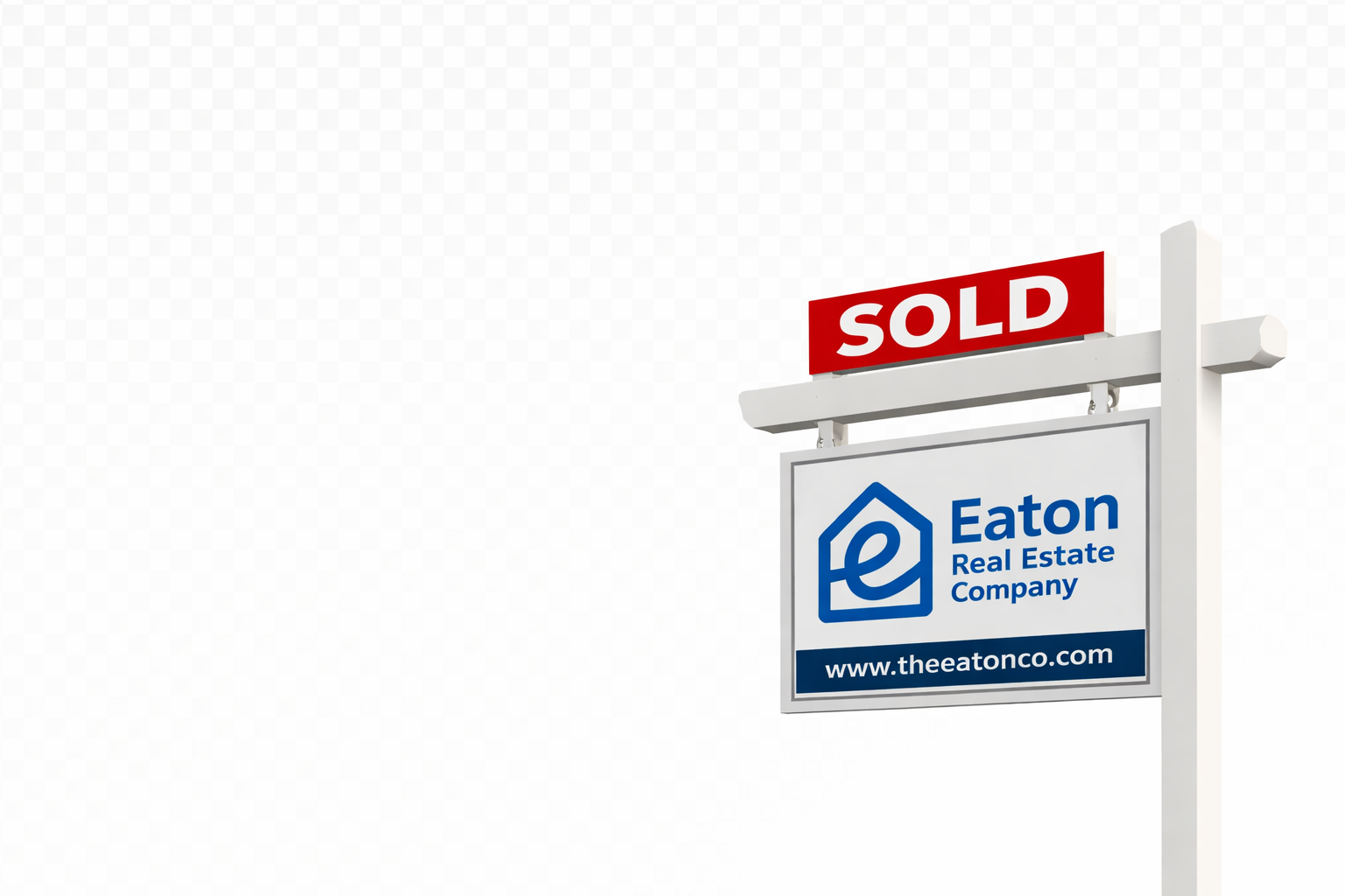 Eaton Real Estate Company sold sign for 1 percent full service listing